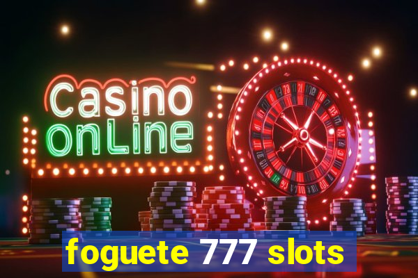 foguete 777 slots